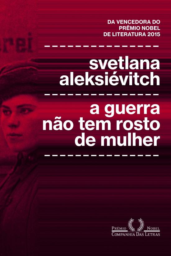 GUERRA NAO TEM ROSTO DE MULHER, A