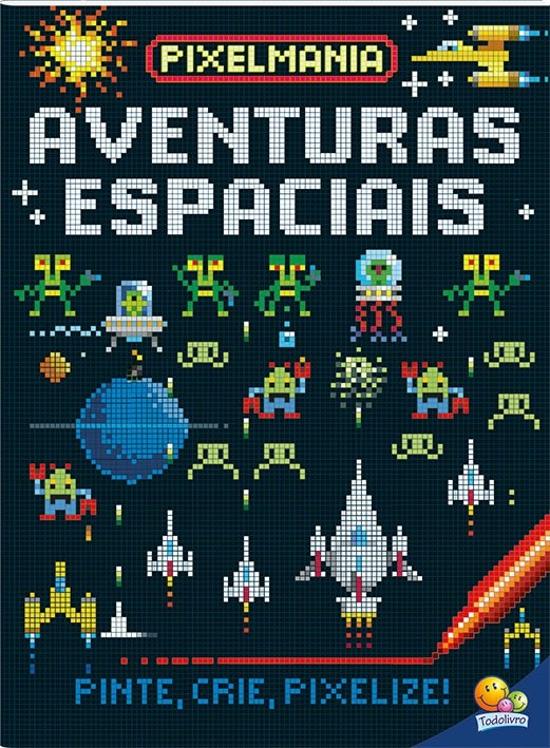 PIXELMANIA - AVENTURAS ESPACIAIS