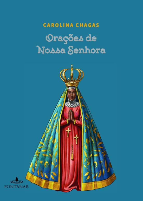 ORACOES DE NOSSA SENHORA