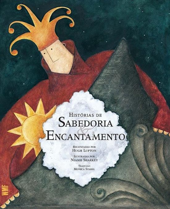 HISTORIAS DE SABEDORIA E ENCANTAMENTO