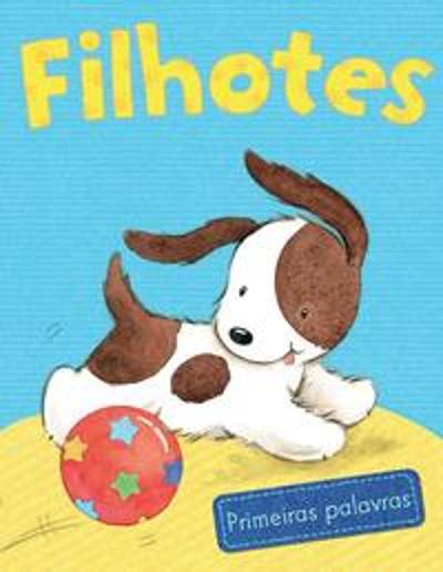FILHOTES - PRIMEIRAS PALAVRAS