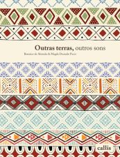 OUTRAS TERRAS, OUTROS SONS