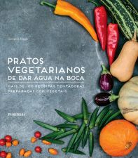PRATOS VEGETARIANOS DE DAR AGUA NA BOCA