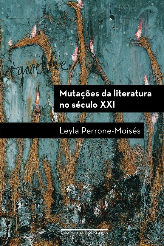 MUTACOES DA LITERATURA - NO SECULO XXI