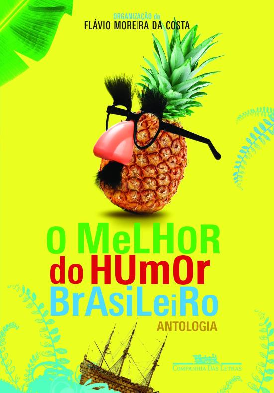 MELHOR DO HUMOR BRASILEIRO, O - ANTOLOGIA