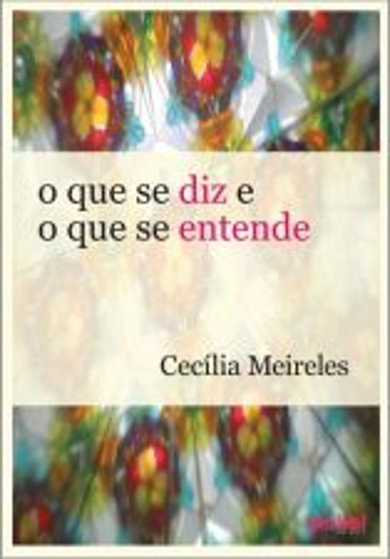 QUE SE DIZ E O QUE SE ENTENDE, O