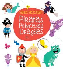 PIRATAS, PRINCESAS, DRAGOES E... - VAMOS PROCURAR?