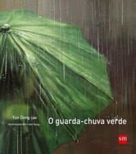 GUARDA-CHUVA VERDE, O