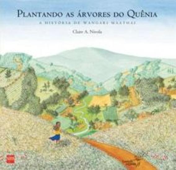PLANTANDO AS ARVORES DO QUENIA - A HISTORIA DE WAN