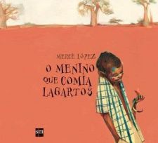MENINO QUE COMIA LAGARTOS, O