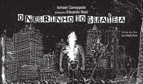 NEGRINHO DO GUAIBA, O