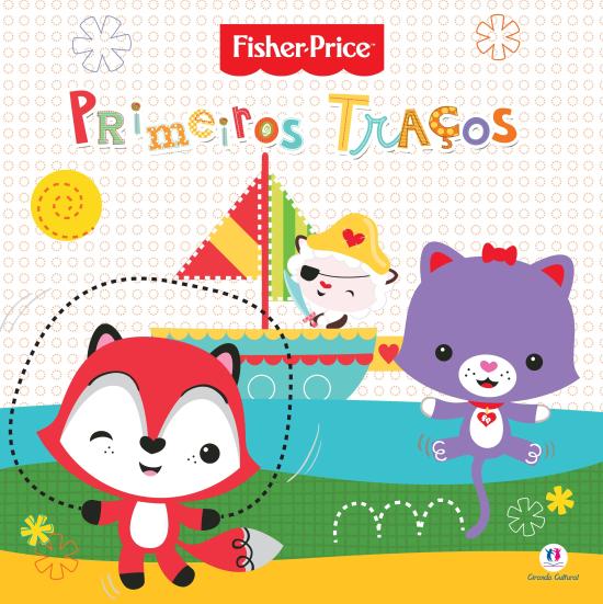 FISHER PRICE - PRIMEIROS TRACOS