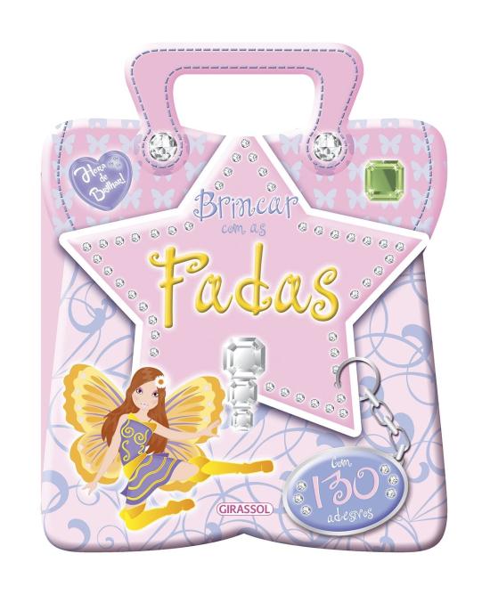 HORA DE BRILHAR - BRINCAR COM AS FADAS
