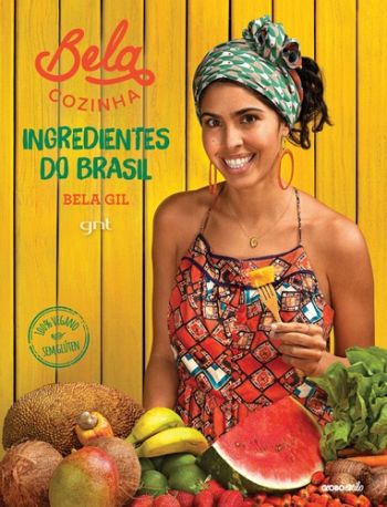 BELA COZINHA - INGREDIENTES DO BRASIL