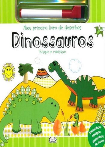 MEU PRIMEIRO LIVRO DE DESENHOS - DINOSSAUROS