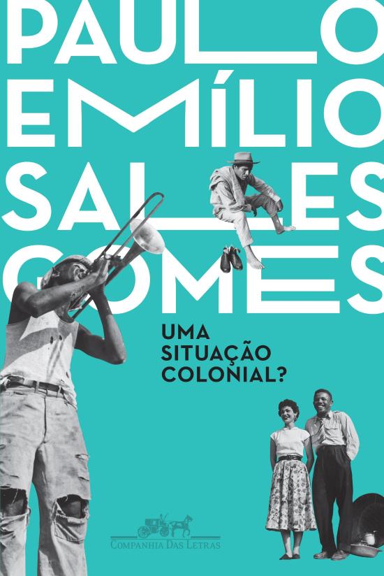 UMA SITUACAO COLONIAL?