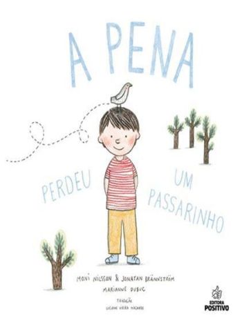 PENA PERDEU UM PASSARINHO, A