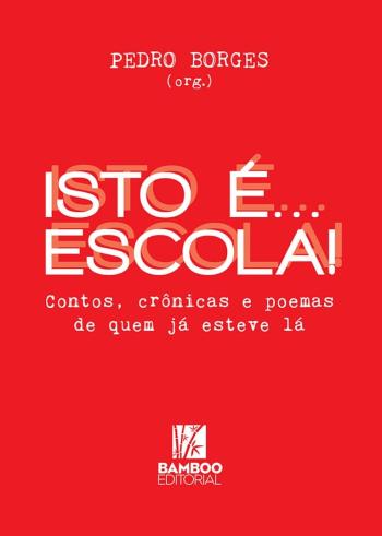 ISTO E... ESCOLA