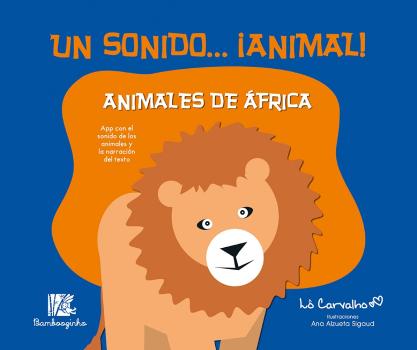 UN SONIDO... ANIMAL! ANIMALES DE AFRICA