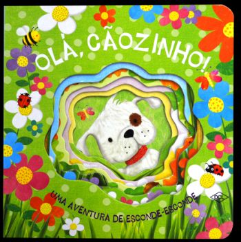 OLA, CAOZINHO! UMA AVENTURA DE ENCONDE-ESCONDE
