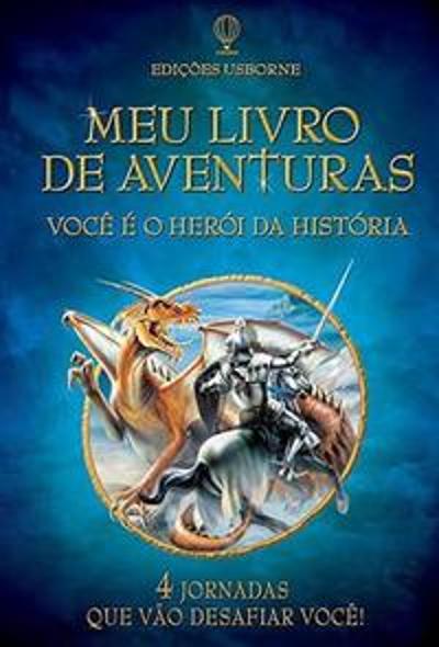 VOCE E O HEROI DA HISTORIA - MEU LIVRO DE AVENTURA