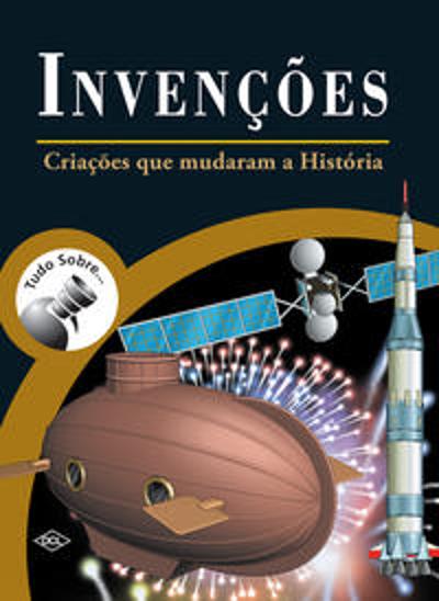 INVENCOES - CRIACOES QUE MUDARAM A HISTORIA