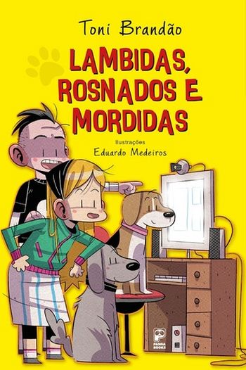 LAMBIDAS, ROSNADAS E MORDIDAS