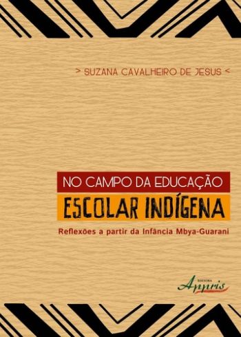 NO CAMPO DA EDUCACAO ESCOLAR INDIGENA