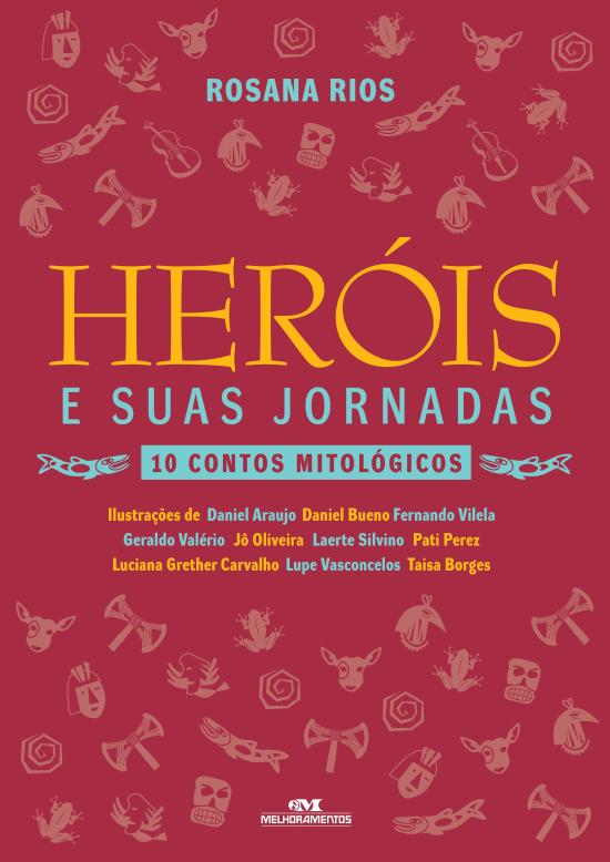HEROIS E SUAS JORNADAS