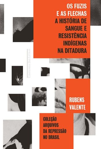 FUZIS E AS FLECHAS, OS - HISTORIA DE SANGUE E RESI