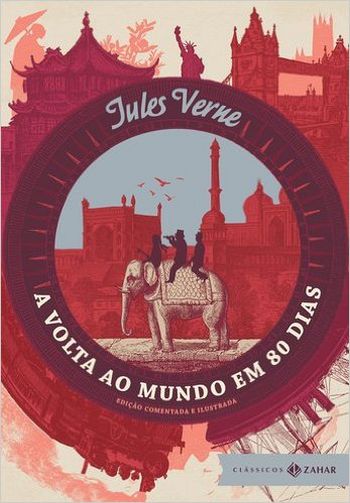 VOLTA AO MUNDO EM 80 DIAS, A - EDICAO COMENTADA E