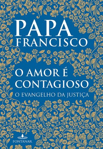 AMOR E CONTAGIOSO, O