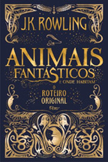 ANIMAIS FANTASTICOS E ONDE HABITAM- O ROTEIRO ORIG