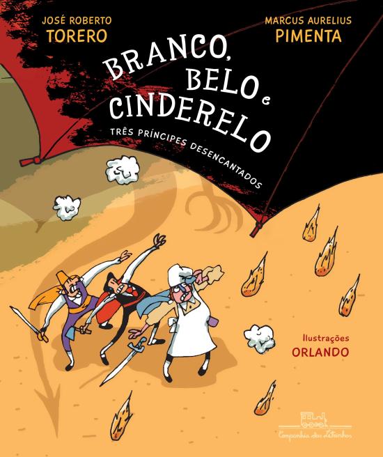 BRANCO, BELO E CINDERELO