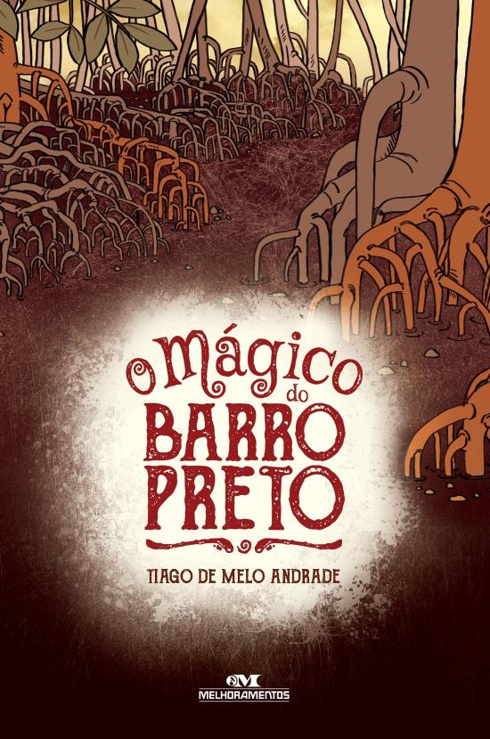 MAGICO DO BARRO PRETO, O