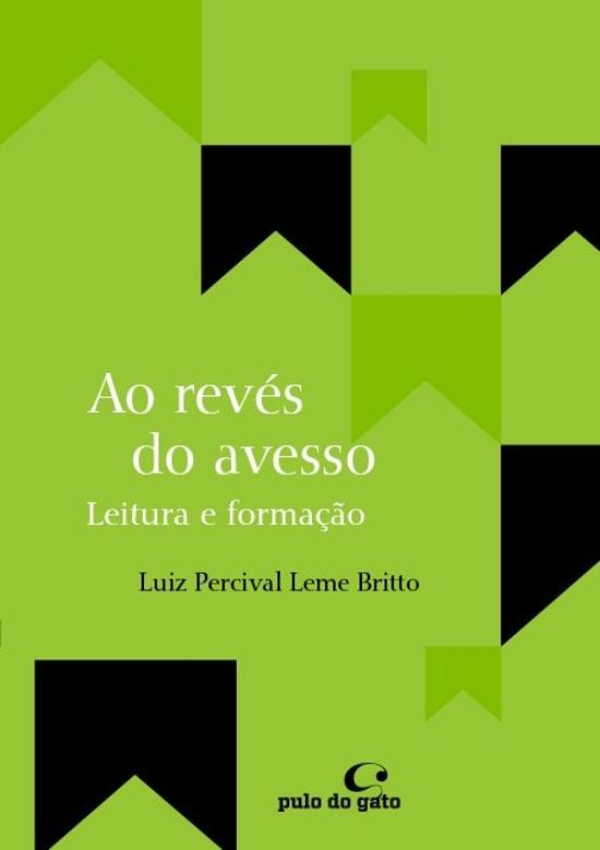 AO REVES DO AVESSO - LEITURA E FORMACAO