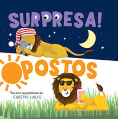 OPOSTOS - SURPRESA