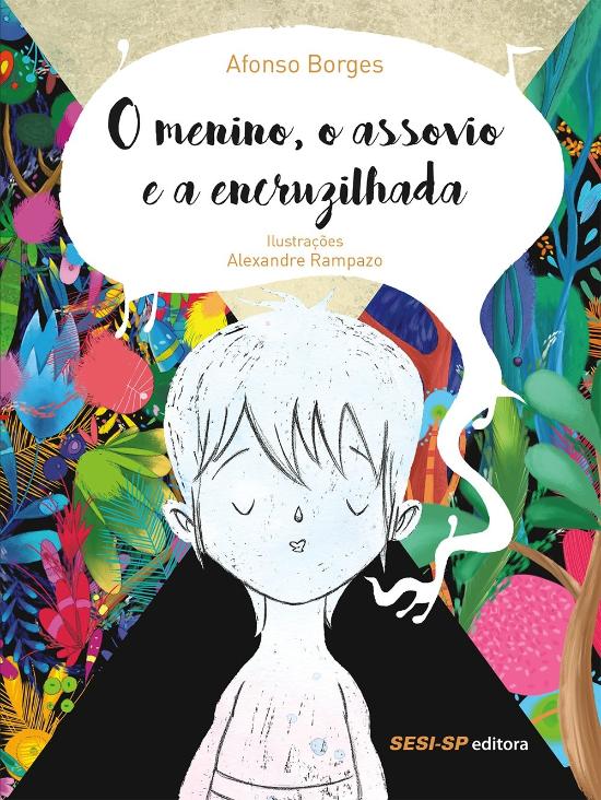 MENINO, O ASSOVIO E A ENCRUZILHADA, O
