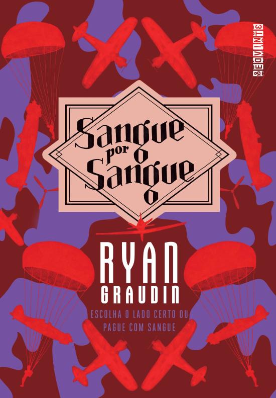 SANGUE POR SANGUE - ESCOLHA O LADO CERTO OU PAGUE