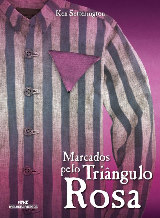 MARCADOS PELO TRIANGULO ROSA