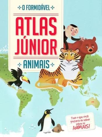 ANIMAIS - O FORMIDAVEL ATLAS JUNIOR