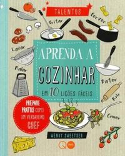 APRENDA A COZINHAR EM 10 LICOES FACEIS