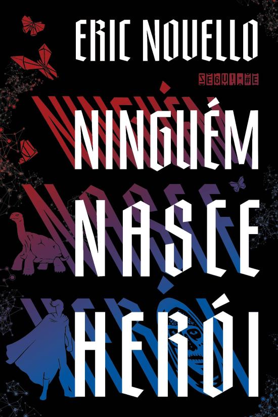 NINGUEM NASCE HEROI