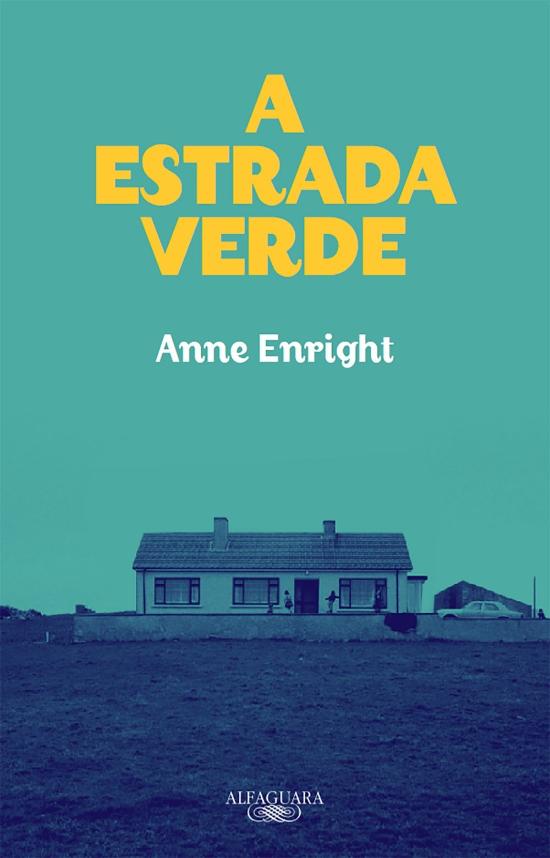 ESTRADA VERDE, A