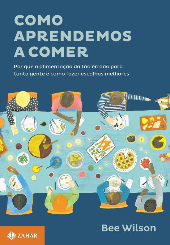 COMO APRENDEMOS A COMER - POR QUE A AIMENTACAO DA