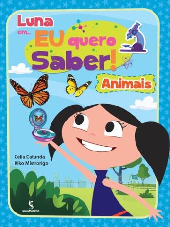 LUNA EM... EM QUERO SABER! ANIMAIS