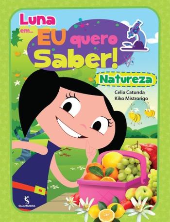 LUNA EM... EU QUERO SABER! NATUREZA