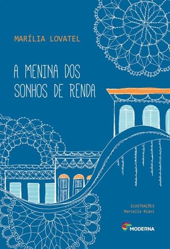 MENINA DOS SONHOS DE RENDA, A
