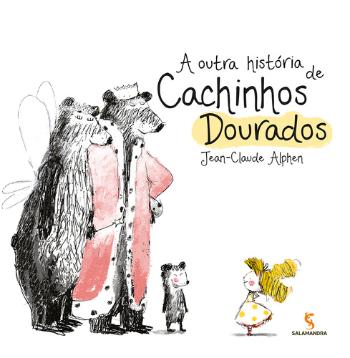 OUTRA HISTORIA DE CACHINHOS DOURADOS, A