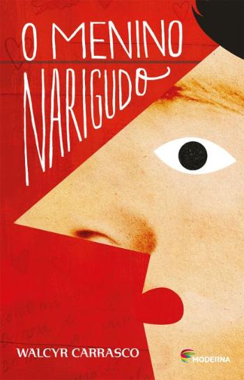 MENINO NARIGUDO, O